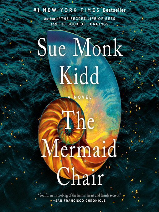 Title details for The Mermaid Chair by Sue Monk Kidd - Wait list
